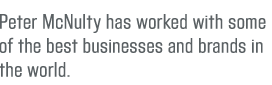 Has worked all different types of businesses and brands in the world. His strategy and design have shaped communications, inspired change and accelerated the competitive metabolism in dozens of leadership companies.with some of the best 